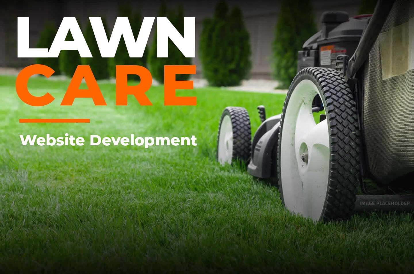 image of a lawn mower with the title 'Lawn Care Website Development'